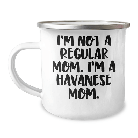 Havanese Dog Gifts, Funny Quote Mug, Camping Mug for Havanese Moms, Gifts from Mom to Havanese Dog Lovers, Havanese Mom Graduation Unique Gifts - Victory Thru Vision