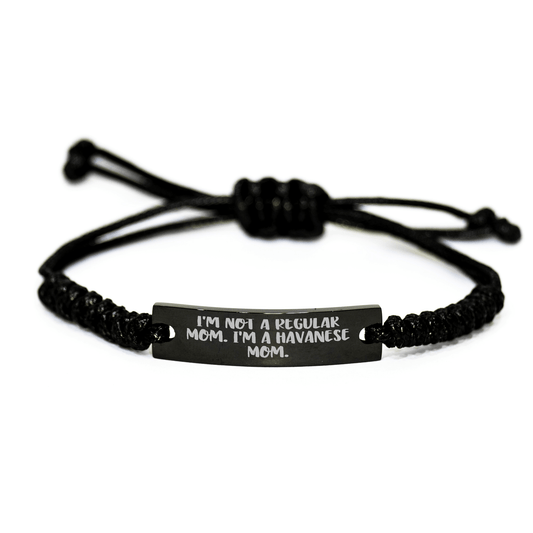 Havanese Dog Mom Graduation Gift, 'I'm Not A Regular Mom. I'm A Havanese Mom.' Engraved Rope Bracelet, Gifts from Mom to Havanese Dog Lover, Unique Graduation Presents - Victory Thru Vision