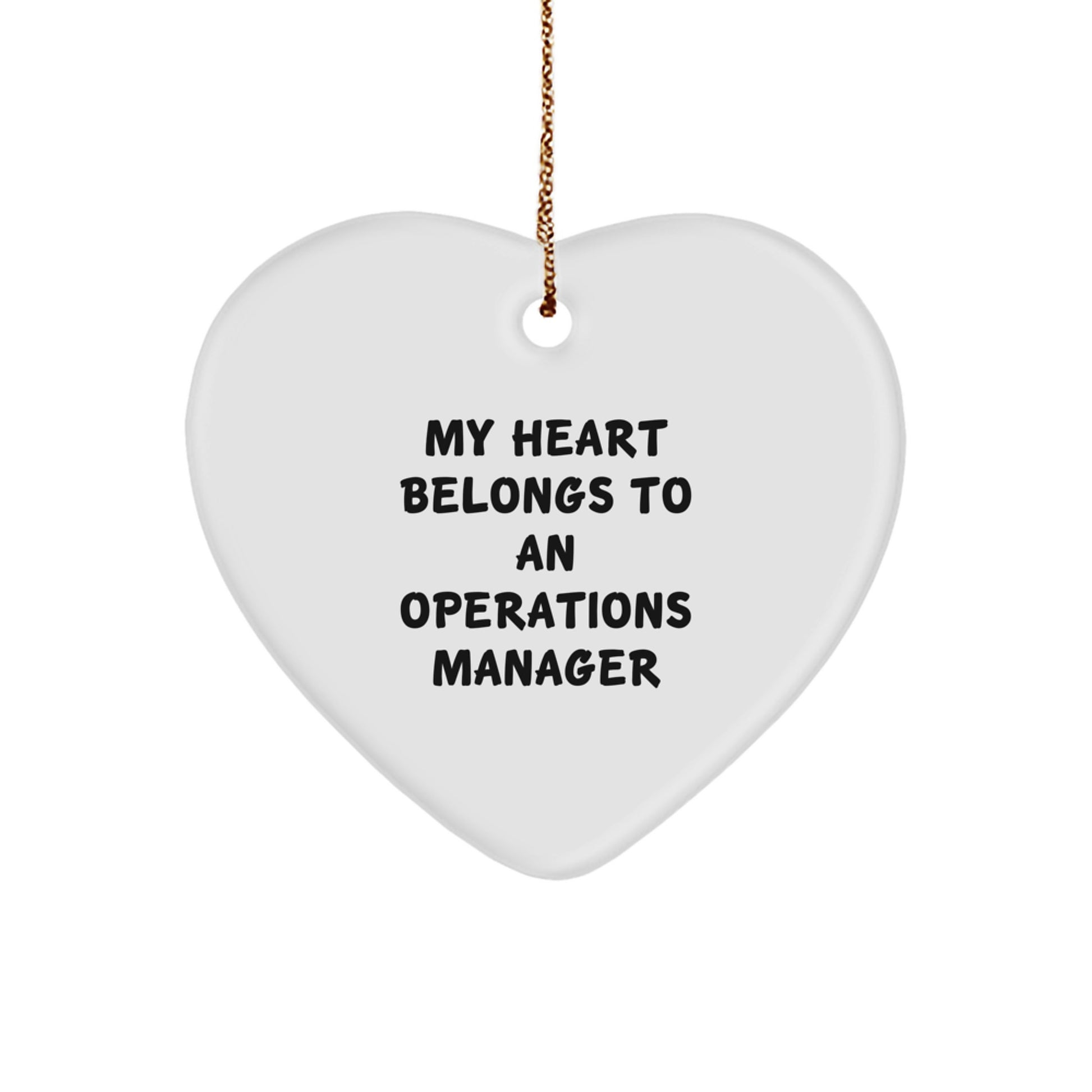 Funny Operations Manager Gifts from Friends - Heart Ornament, 'My Heart Belongs To An Operations Manager', Christmas Unique Gifts for Men - Image 1
