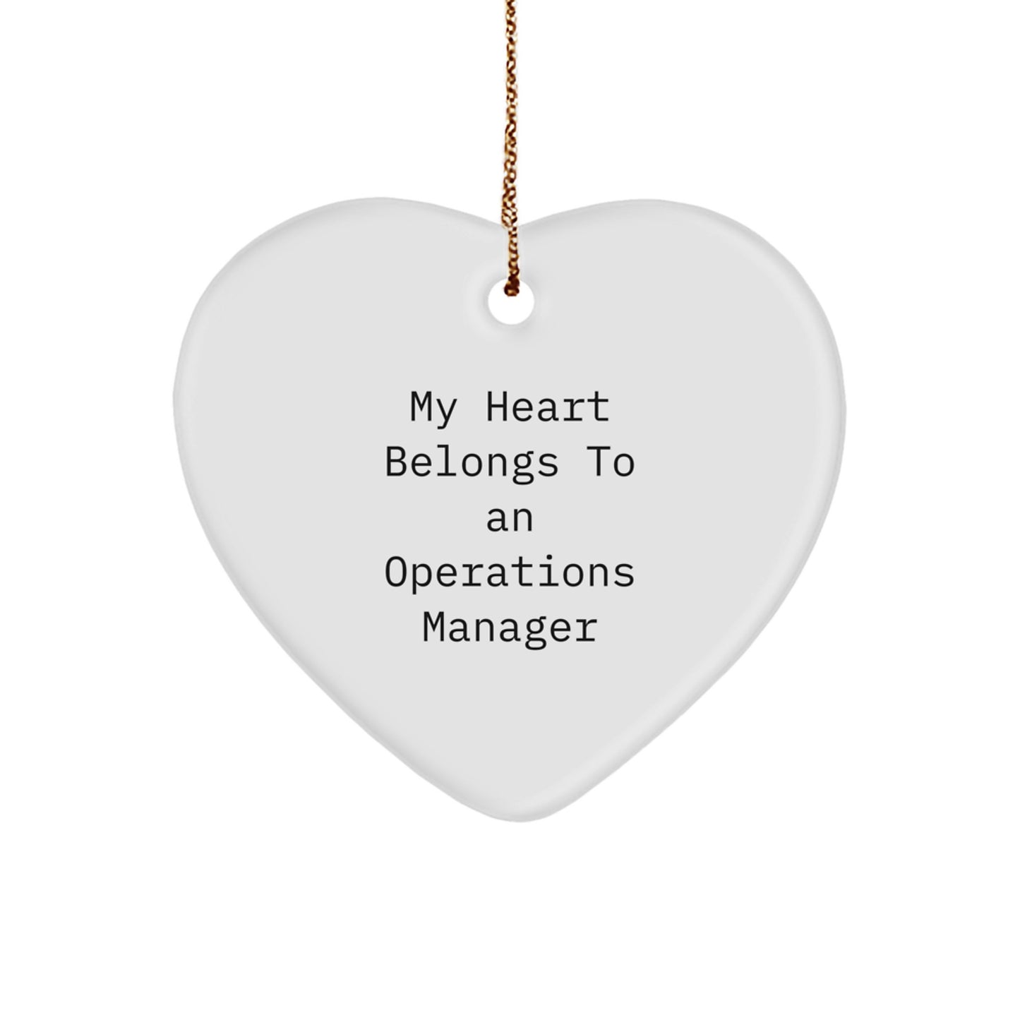 Funny Operations Manager Gifts for Christmas - Heart Ornament - 'My Heart Belongs To An Operations Manager' - Image 1