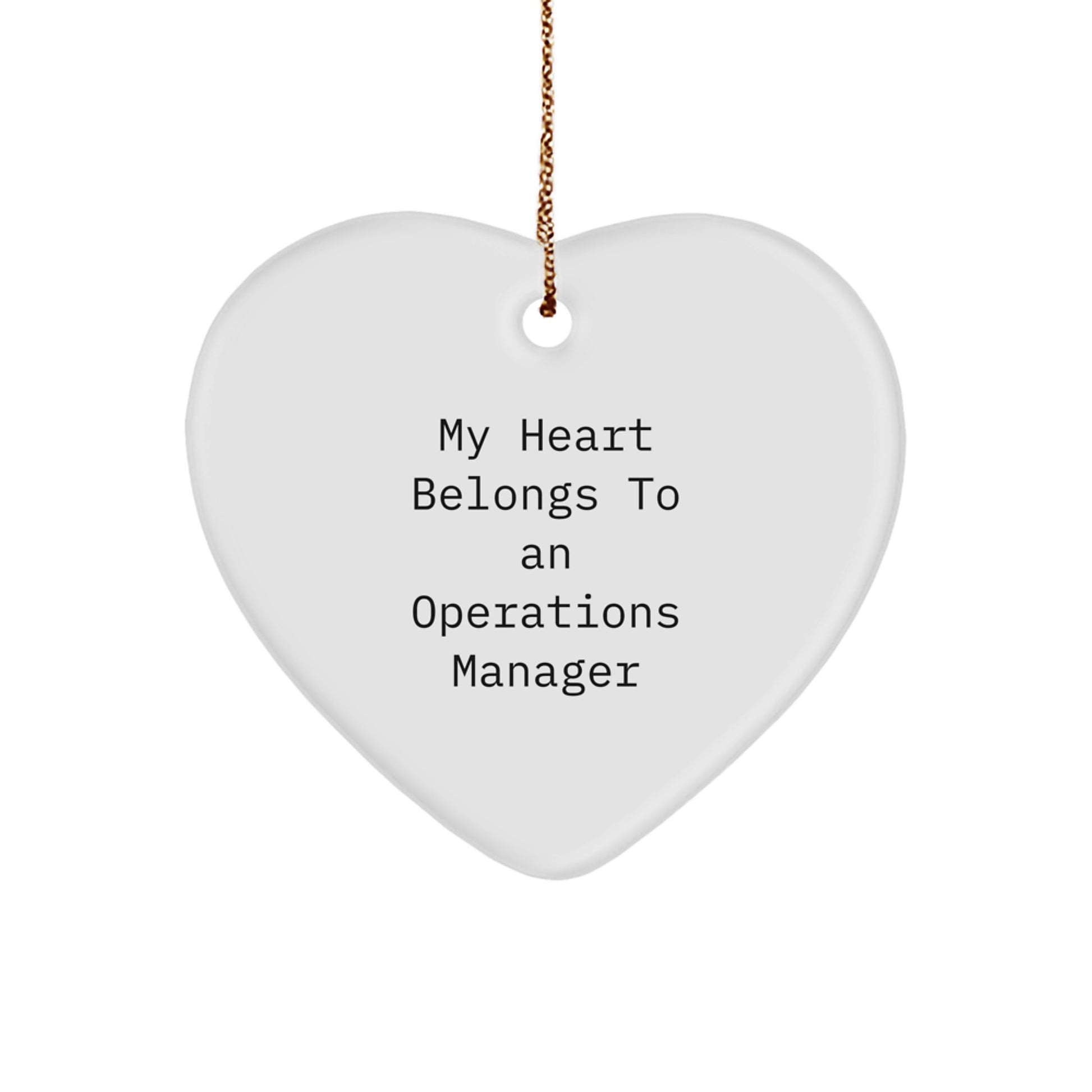 Funny Operations Manager Gifts for Christmas - Heart Ornament - 'My Heart Belongs To An Operations Manager' - Image 1