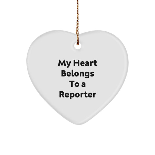 Reporter Gifts, My Heart Belongs To A Reporter, Heart Ornament, Christmas Unique Gifts from Family to Reporter - Image 1