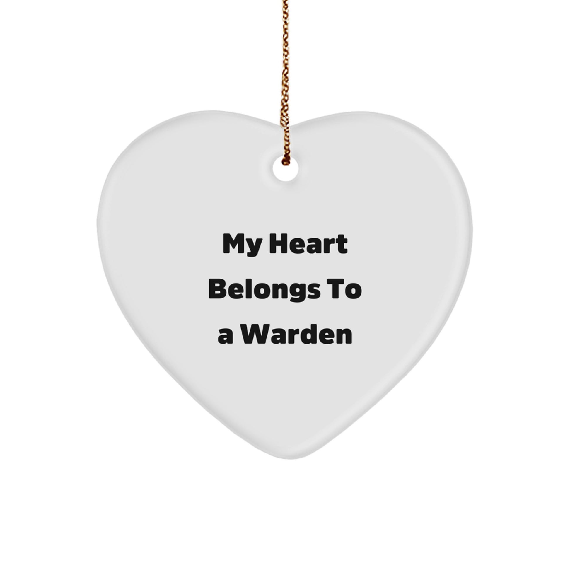Funny Warden Gifts for Him - 'My Heart Belongs To A Warden' Heart Ornament, Christmas Unique Gifts from Friends or Family - Image 1