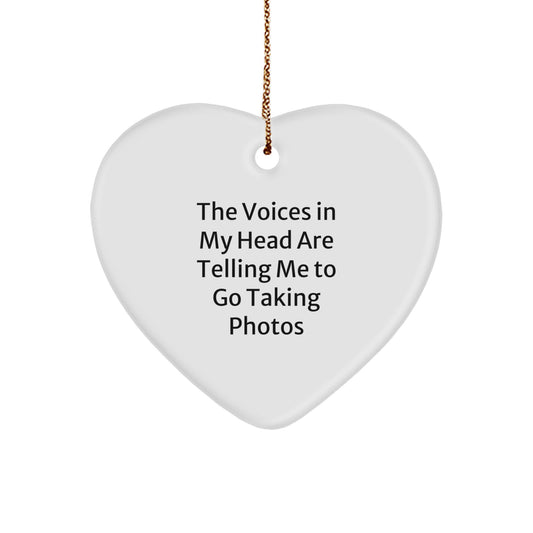 Funny Taking Photos Gifts for Men, Heart Ornament with The Voices In My Head Are Telling Me To Go Taking Photos Quote, Gifts from Men to Friends for Christmas - Image 1