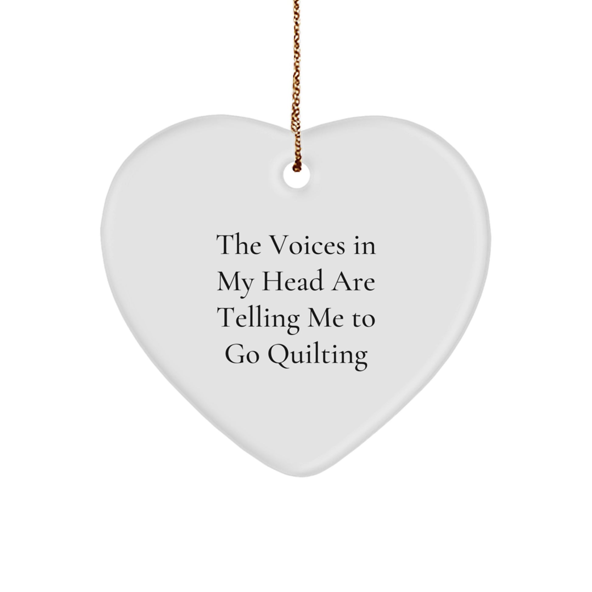 Funny Quilting Gifts from Friends for Women - Heart Ornament with Quilting Quote - Christmas Unique Gifts - Image 1