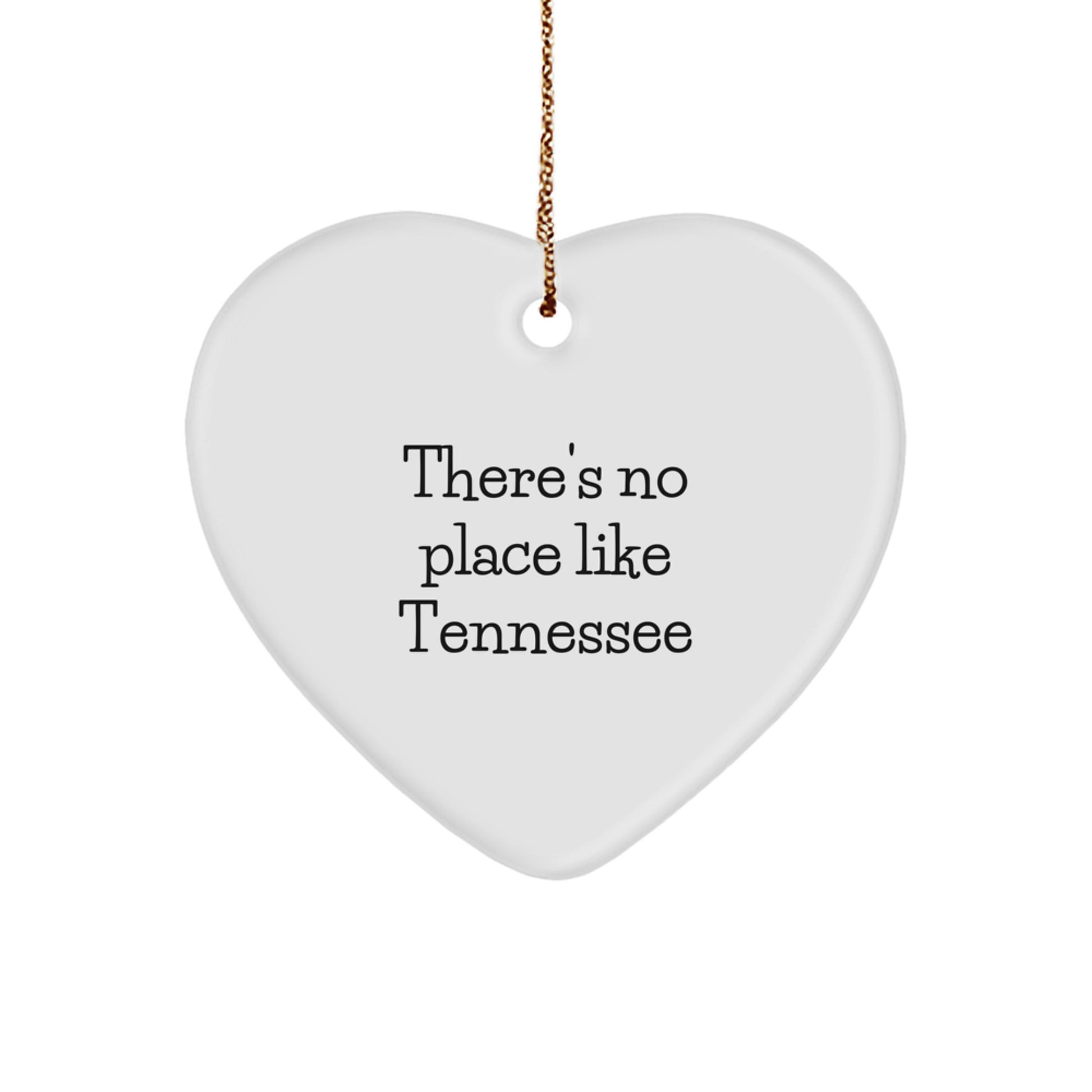 Tennessee Heart Ornament Funny Quote There's No Place Like Tennessee Gifts for Family Members Christmas Unique Gifts from Tennessee - Image 1