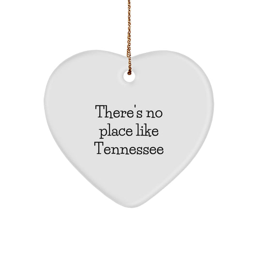 Tennessee Heart Ornament Funny Quote There's No Place Like Tennessee Gifts for Family Members Christmas Unique Gifts from Tennessee - Image 1