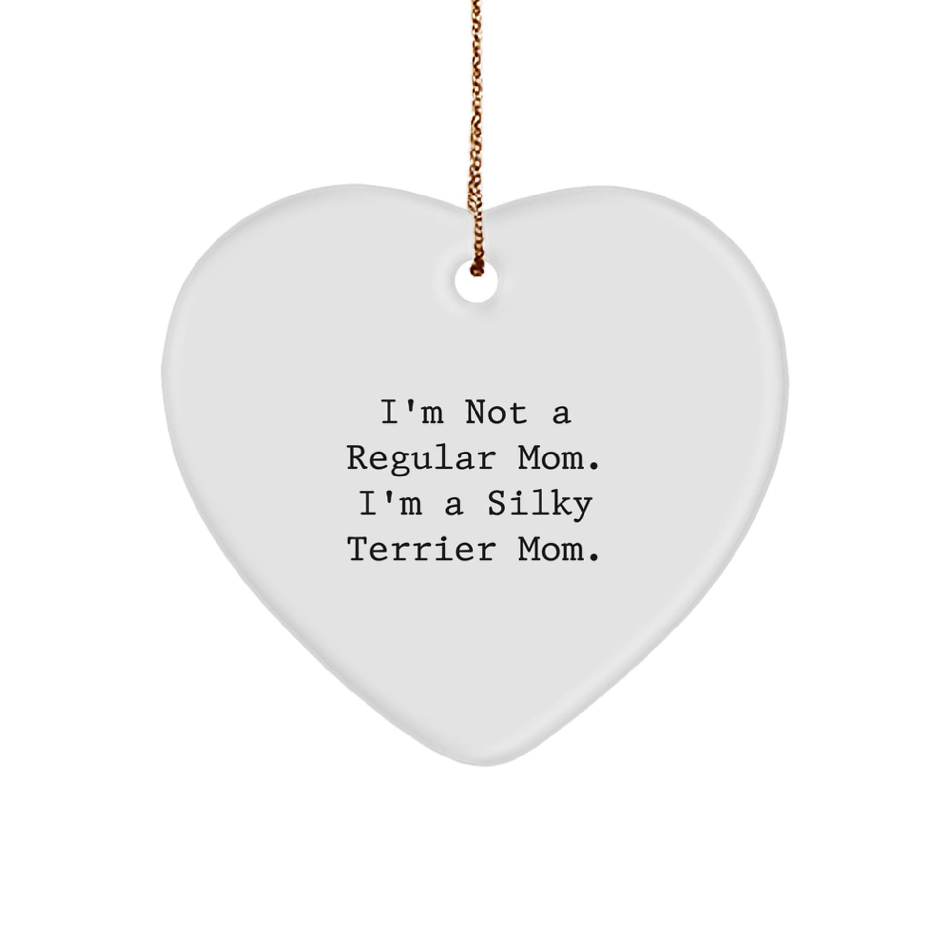 Funny Silky Terrier Dog Mom Gifts for Christmas Unique Gifts from Friends, Family, or Coworkers to Silky Terrier Dog Lovers - Heart Ornament - Image 1