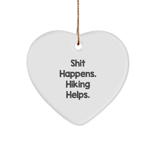 Funny Hiking Gifts from Friends, Christmas Unique Hiking Heart Ornaments for Hiking Men, Inspirational Quote - Image 1