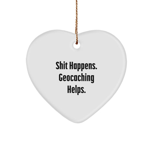 Funny Geocaching Heart Ornament - Gifts from Men to Friends for Christmas - Image 1