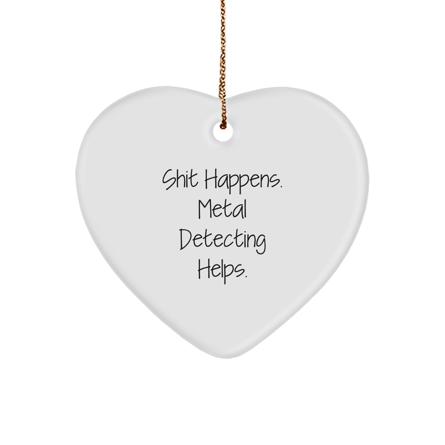 Funny Metal Detecting Heart Ornament Gifts from Metal Detecting Enthusiasts for Metal Detecting Lovers, Christmas Unique Metal Detecting Gifts - Image 1