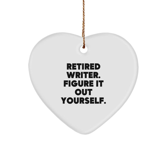 Writer Heart Ornament Funny Quote Gifts from Men to Writer - Image 1