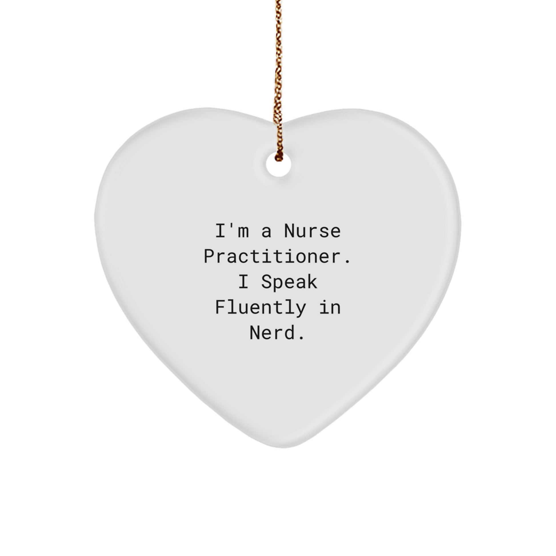 Funny Heart Ornament Gifts from Men to Women Friends for Nurse Practitioner Christmas Unique Decorations - Image 1