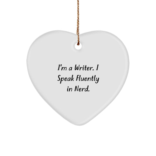 Writer Gifts - Funny Quote Heart Ornament, Gifts from Friends for Writers, Inspirational Office Decor, Christmas Unique Gifts for Her, Him, or Coworkers - Image 1