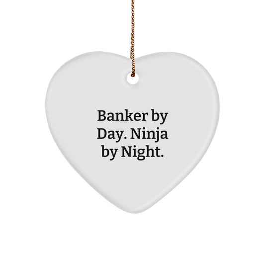 Funny Banker Gifts from Coworkers, Christmas Unique Gifts for Bankers, Heart Ornament with Quote 'Banker By Day. Ninja By Night.' - Image 1