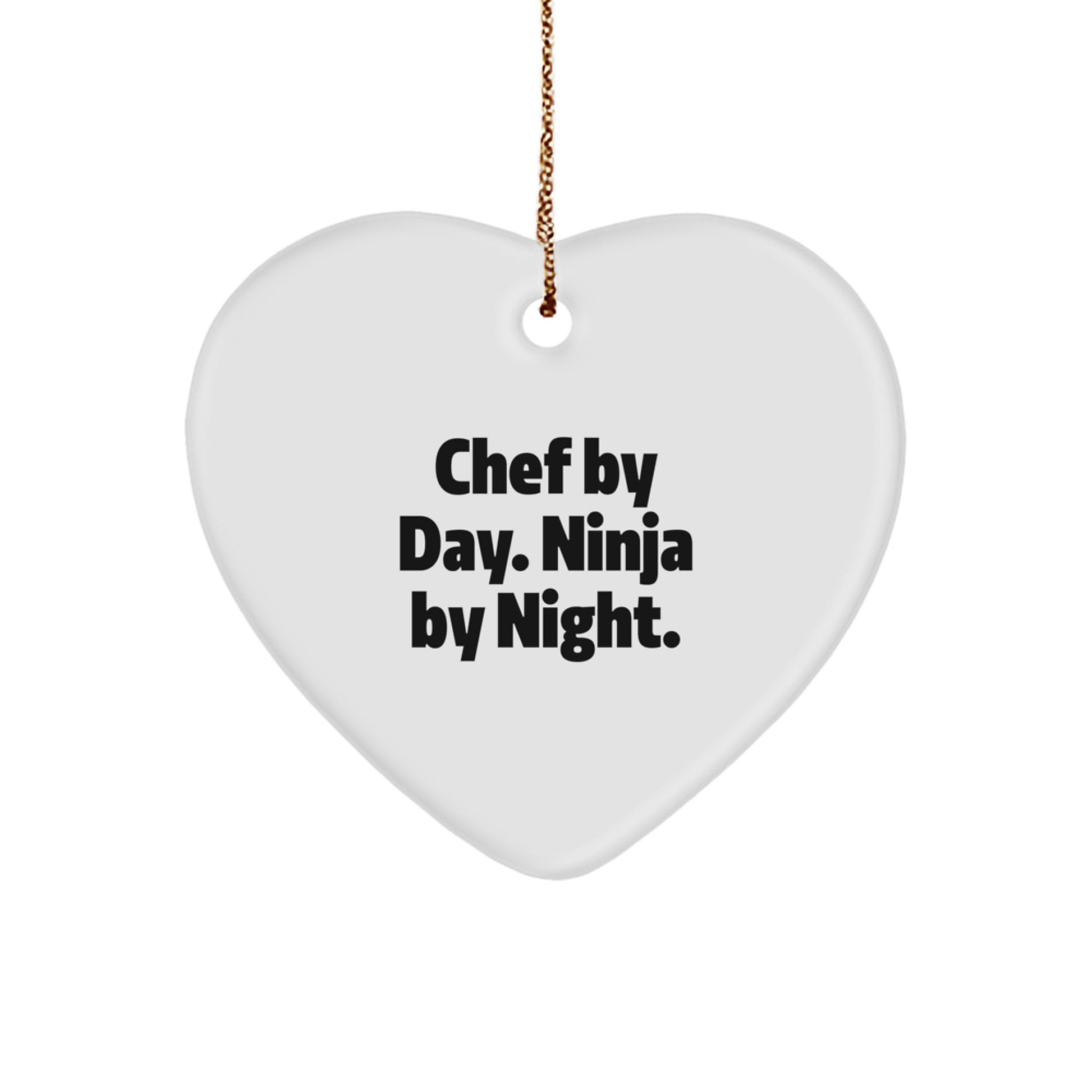 Gifts from Men for Their Chef Friends - Funny Chef By Day Heart Ornament, White Color, Heart Shaped - Image 1
