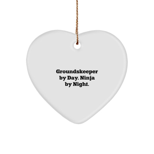 groundskeeper by Day, Ninja by Night Heart Ornament, Funny Christmas Unique Gift for groundskeeper, Gifts from Friends and Family - Image 1