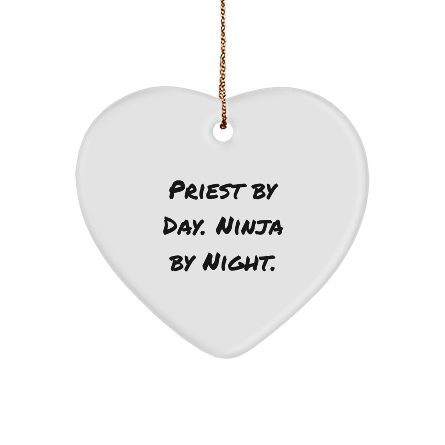 Funny Priest Heart Ornament Gifts from Friends, Family, or Coworkers - Priest By Day. Ninja By Night. - Christmas Unique Gifts for Men, Priest, or Friends - Image 1