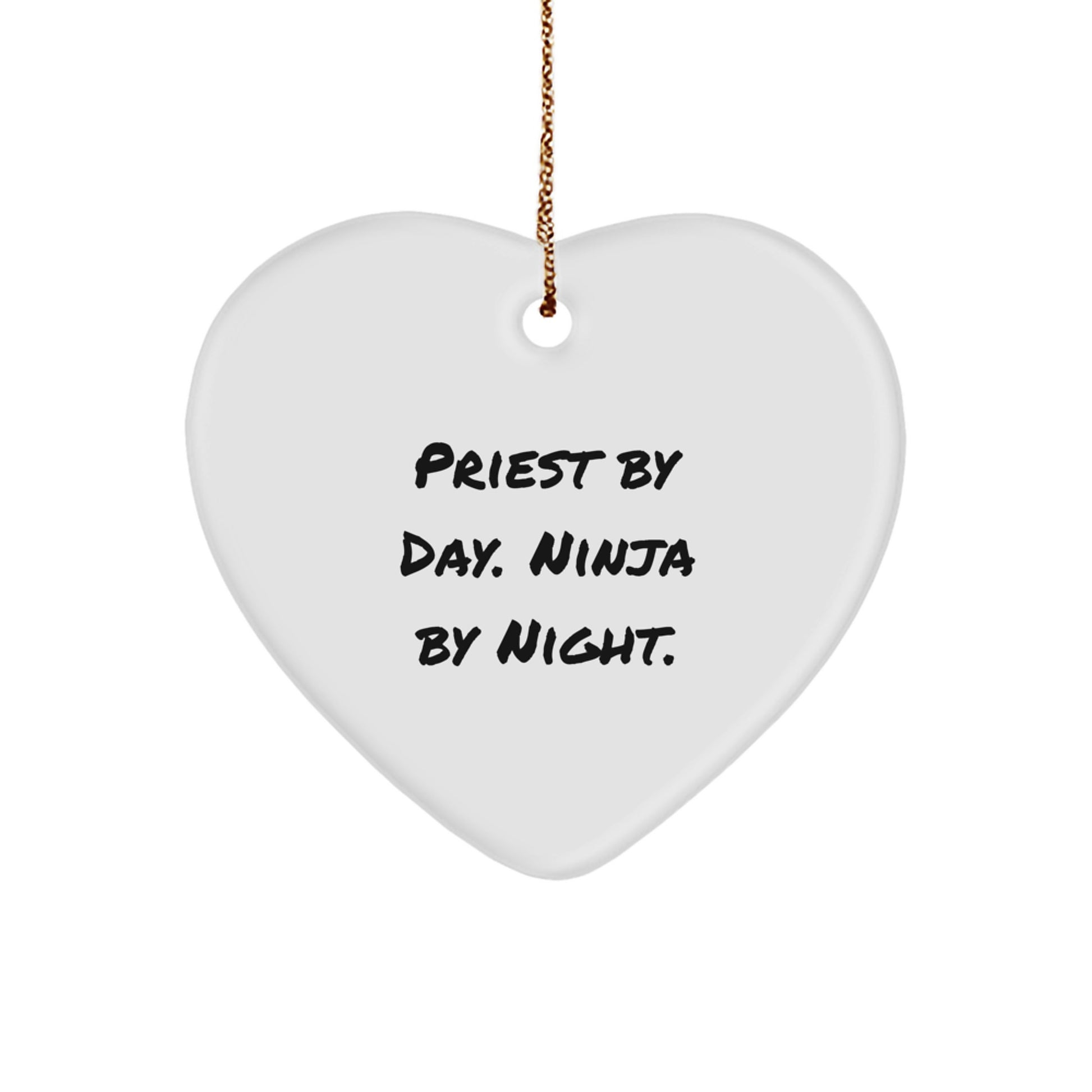 Funny Priest Heart Ornament Gifts from Friends, Family, or Coworkers - Priest By Day. Ninja By Night. - Christmas Unique Gifts for Men, Priest, or Friends - Image 1