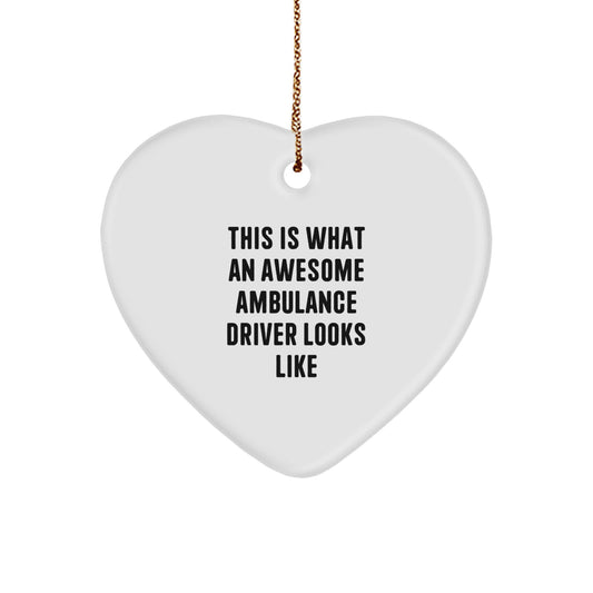Funny Ambulance Driver Gifts from Men to Ambulance Driver - Heart Ornament, Christmas Unique Gifts for Ambulance Driver - Image 1