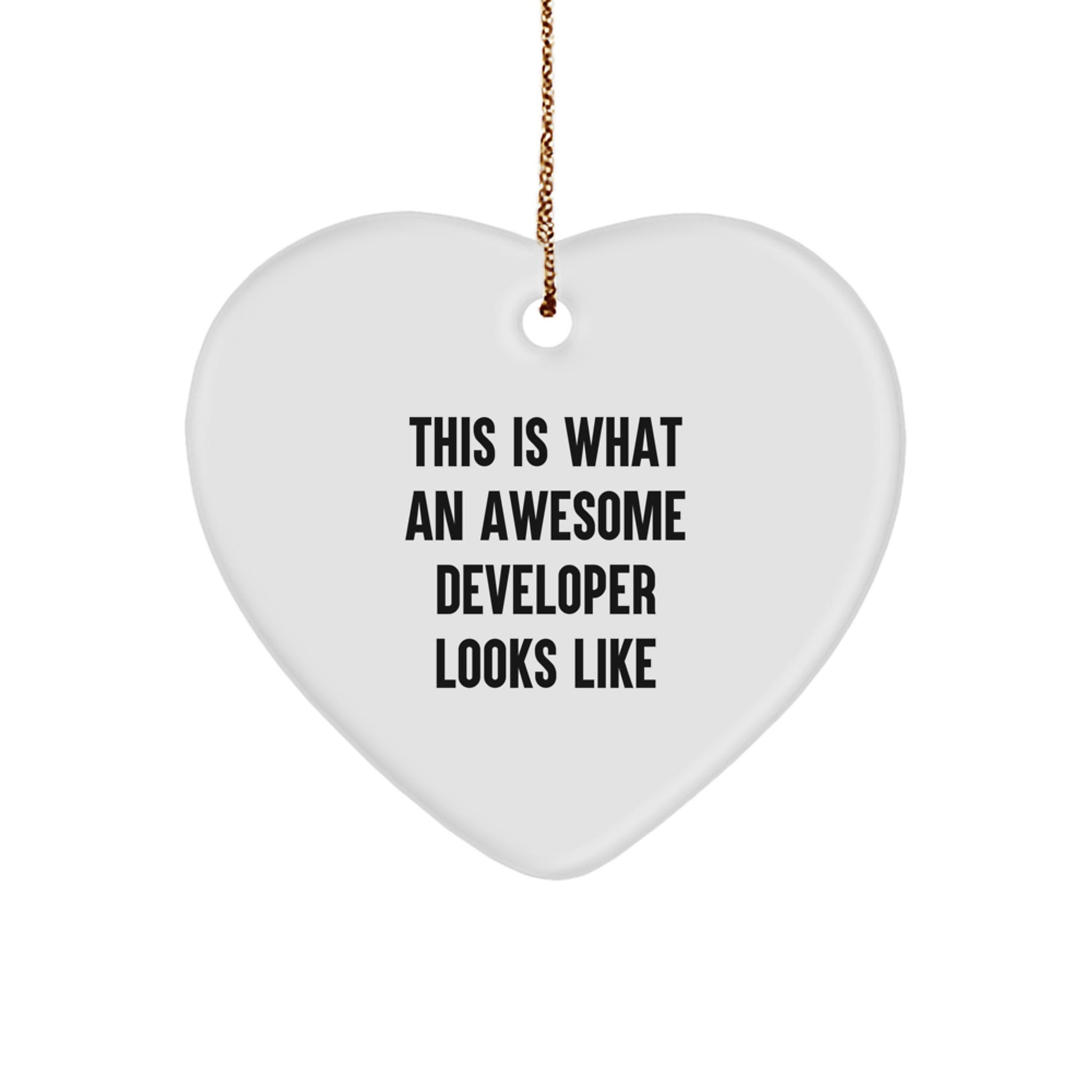 Funny Developer Gifts from Friends - This Is What an Awesome Developer Looks Like Heart Ornament for Christmas Unique Gifts - Image 1