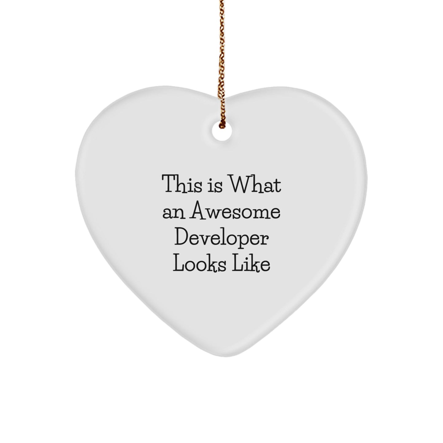 Funny Developer Gifts for Men and Women - Heart Ornament with Quote 'This Is What An Awesome Developer Looks Like' - Christmas Unique Gifts from Friends - Image 1