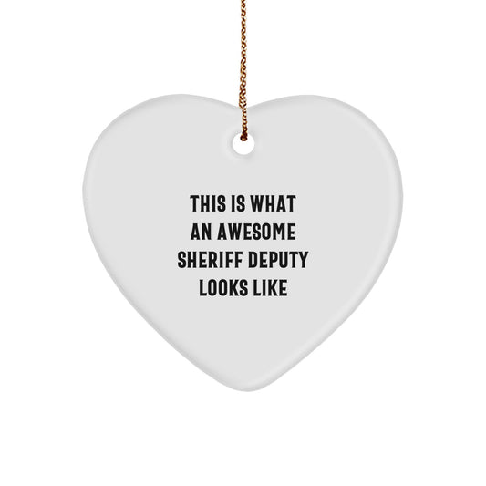 Sheriff Deputy Heart Ornament Funny Gift for Sheriff Deputy Friends, Gifts from Family to Sheriff Deputy Men - Image 1