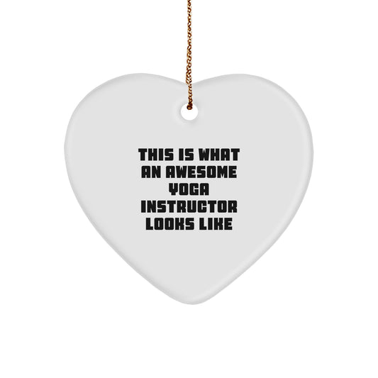 Funny Yoga Instructor Gifts for Women from Friends - Heart Ornament with 'This Is What An Awesome Yoga Instructor Looks Like' Quote - Christmas Unique Gifts for Yoga Instructors - Image 1