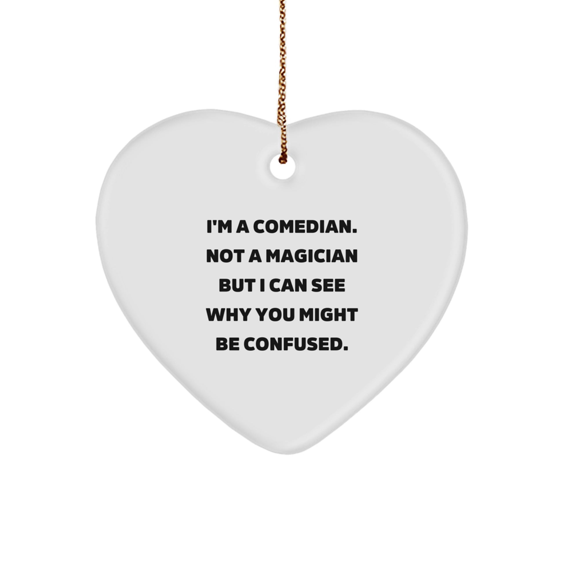 Comedian Heart Ornament, Funny Quote Gift for Comedian Lover, Christmas Unique Gifts from Friends, Comedian Decorations for Men - Image 1