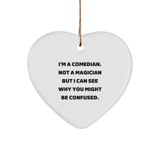 Comedian Heart Ornament, Funny Quote Gift for Comedian Lover, Christmas Unique Gifts from Friends, Comedian Decorations for Men - Image 1