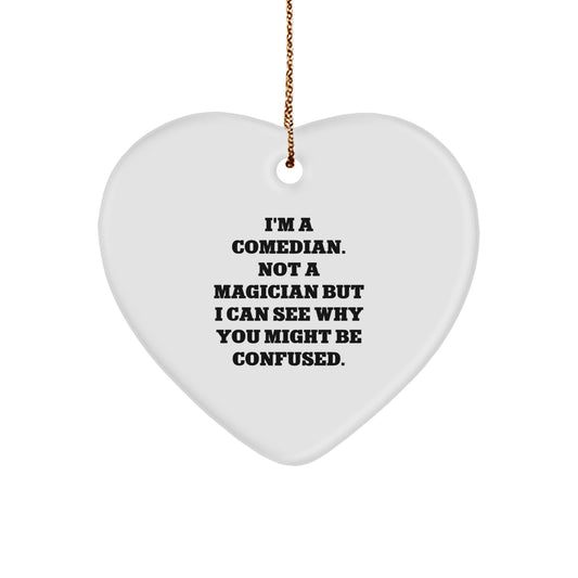 Funny Comedian Gifts from Friends Christmas Unique Heart Ornament - 'I'm A Comedian' Decoration - Image 1
