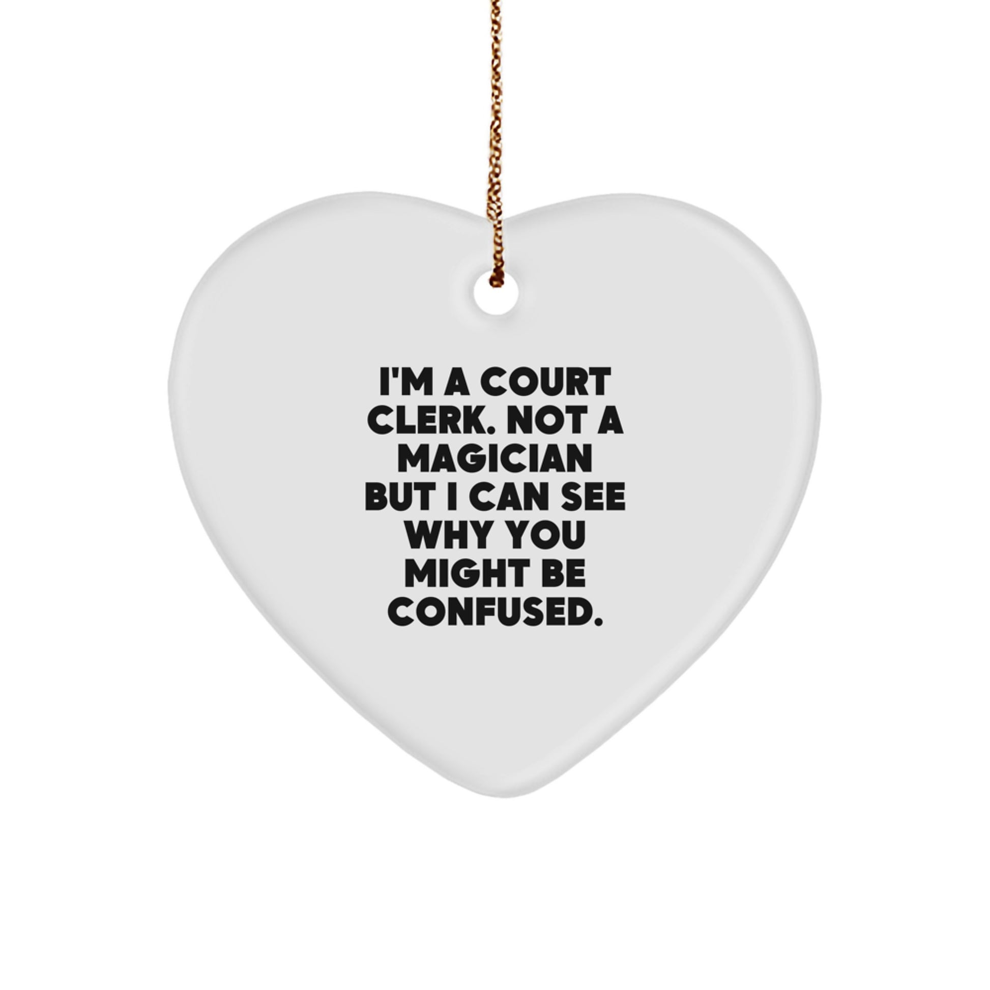 Funny Court Clerk Heart Ornament Gifts from Friends and Family for Court Clerk Christmas Unique Presents - Image 1
