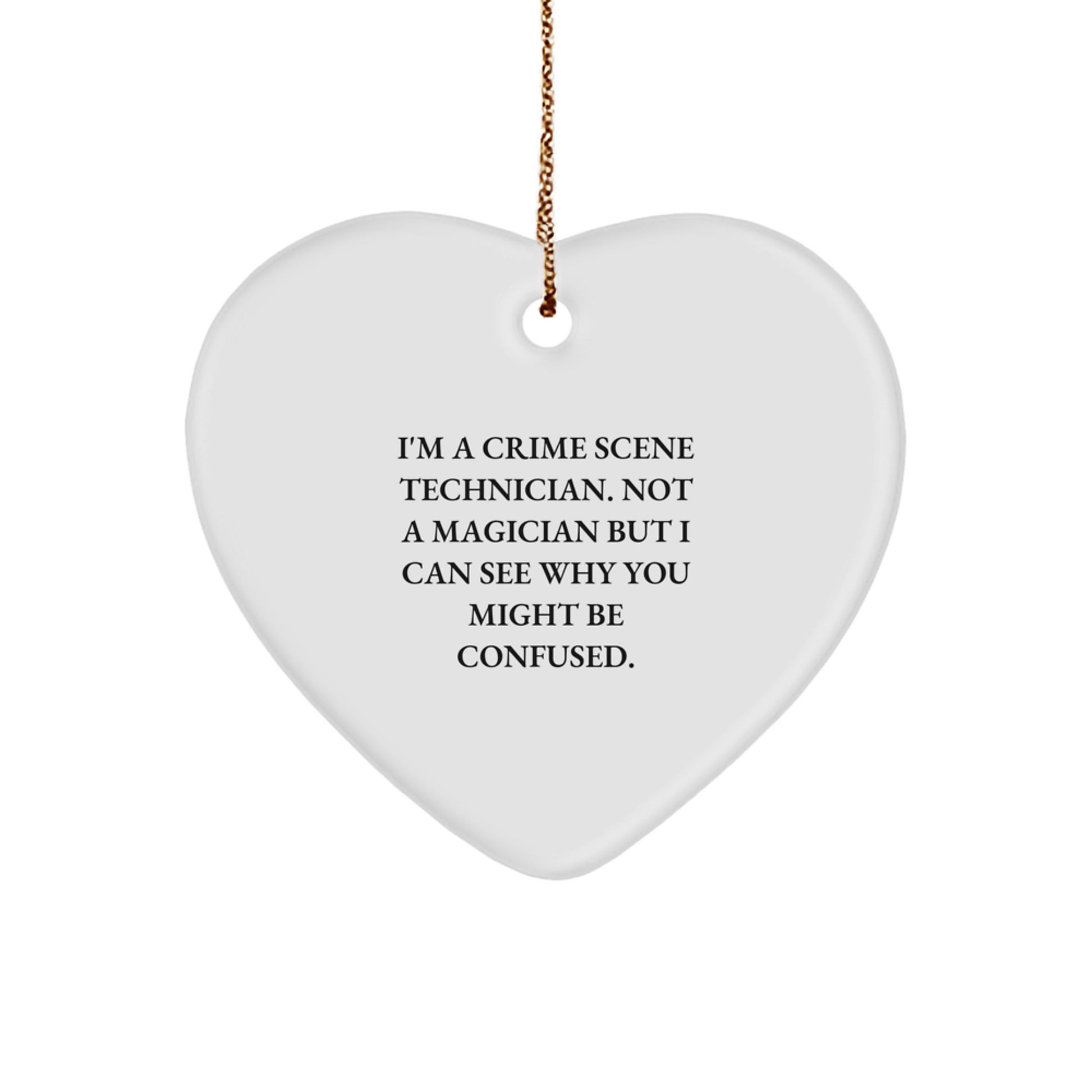 Funny Crime Scene Technician Heart Ornament Gift from Friends to Family Members for Christmas Unique Gifts - Image 1