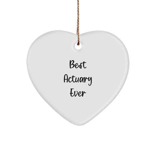 Funny Actuary Gifts from Men to Friends and Family, Heart Ornament for Best Actuary Ever, Christmas Unique Gifts - Image 1