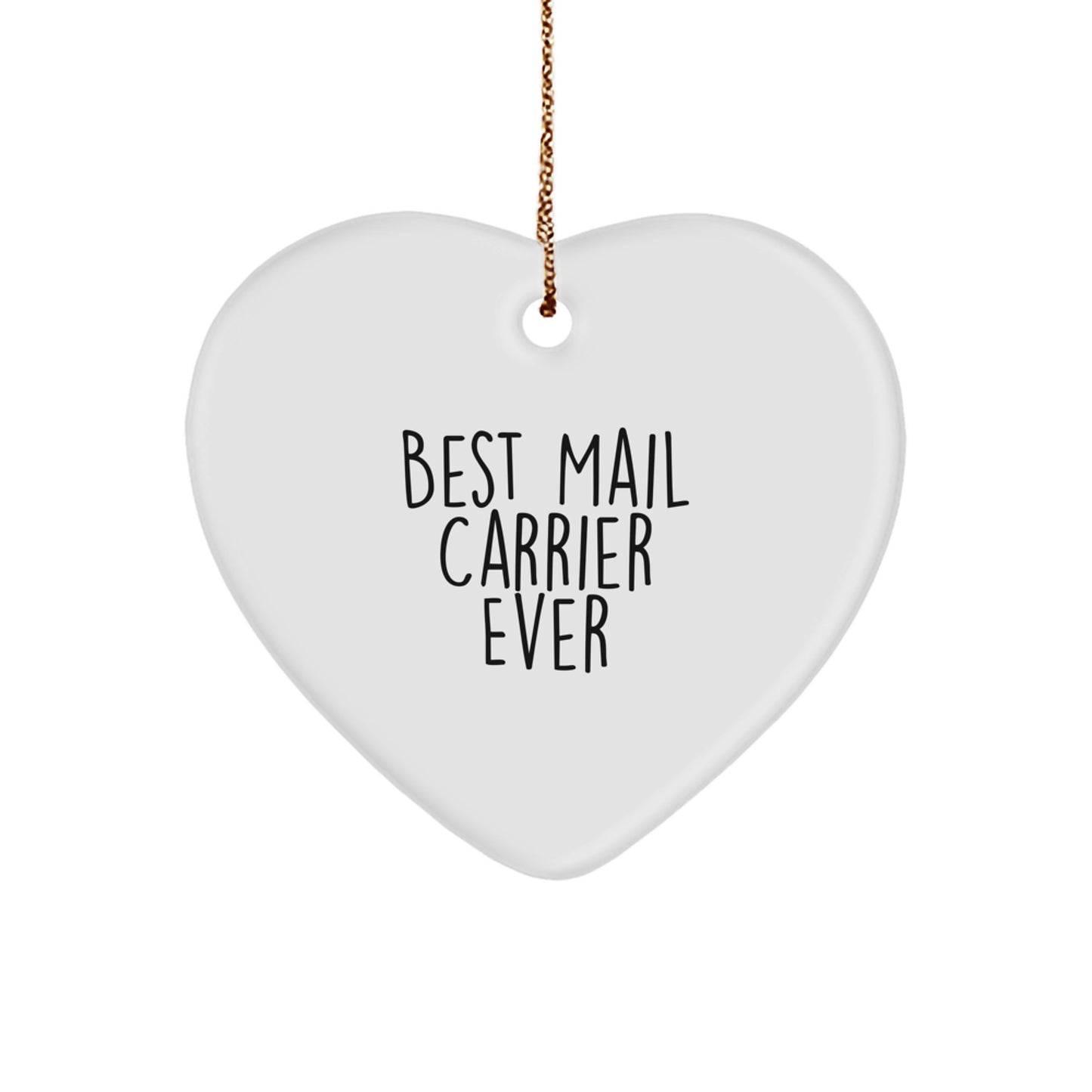 Funny Mail Carrier Heart Ornament Gifts from Family to Mail Carrier, Best Mail Carrier Ever Quote Christmas Unique Gifts - Image 1