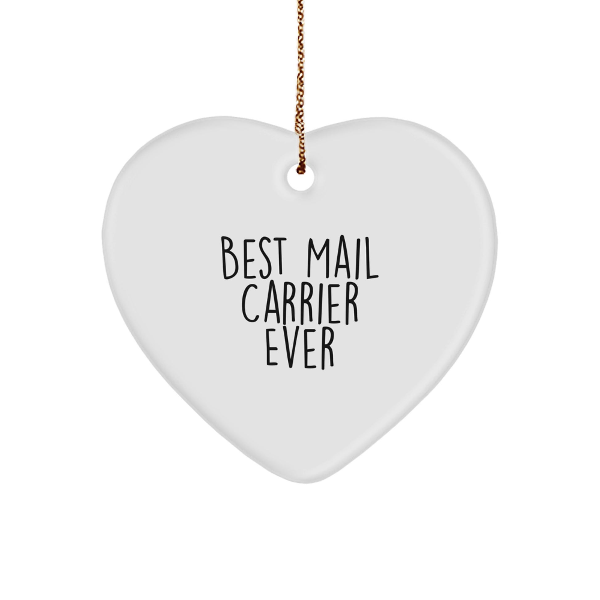 Funny Mail Carrier Heart Ornament Gifts from Family to Mail Carrier, Best Mail Carrier Ever Quote Christmas Unique Gifts - Image 1