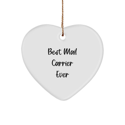 Funny Mail Carrier Gifts from Friends and Family, Heart Ornament, Best Mail Carrier Ever Quote, Unique Christmas - Image 1