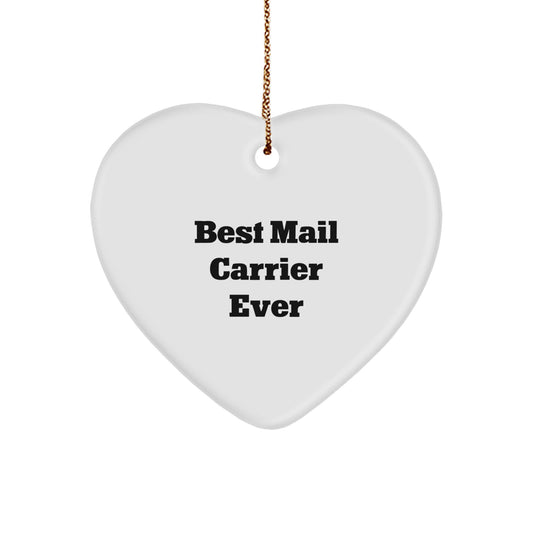 Funny Mail Carrier Heart Ornament Gifts from Friends and Family, Best Mail Carrier Ever Christmas Unique Gifts, Heart Shaped White Ornament for Mail Carrier, Mail Carrier Appreciation Gift - Image 1
