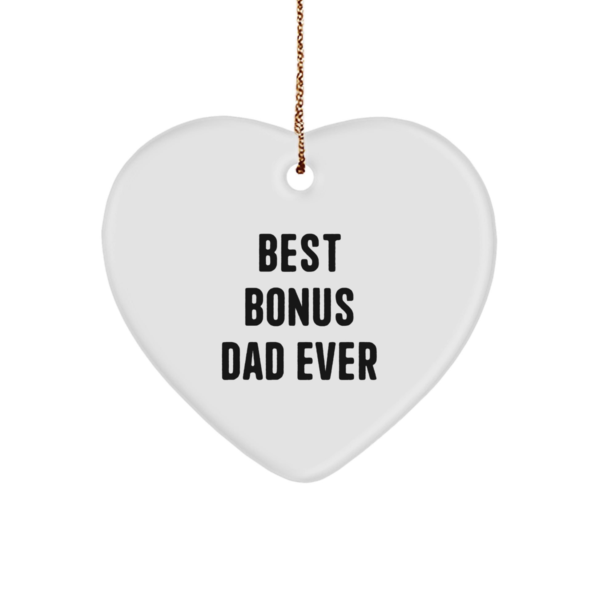 Funny Bonus Dad Gifts for Men, Heart Ornament, Best Bonus Dad Ever Quote, Christmas Unique Gifts from Family - Image 1