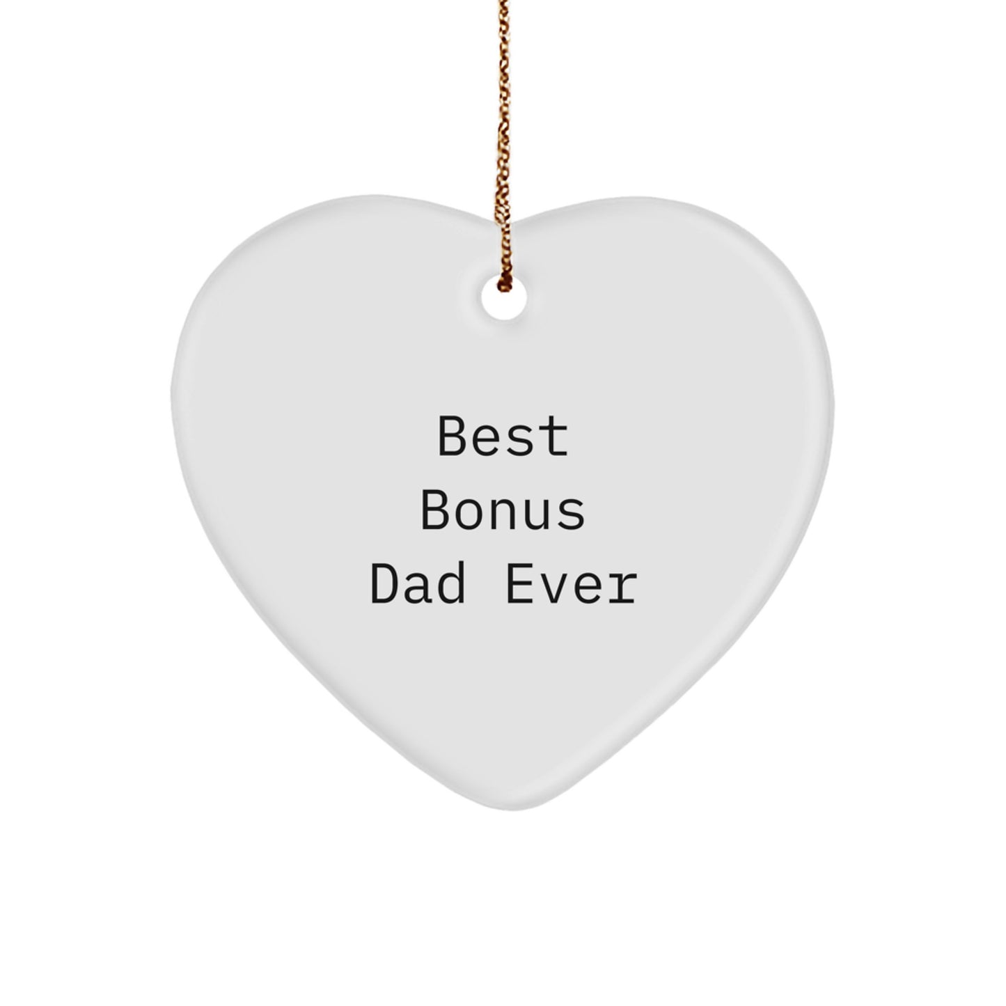 Funny Bonus Dad Gifts from Men for Christmas Unique Heart Ornament Best Dad Ever - Image 1