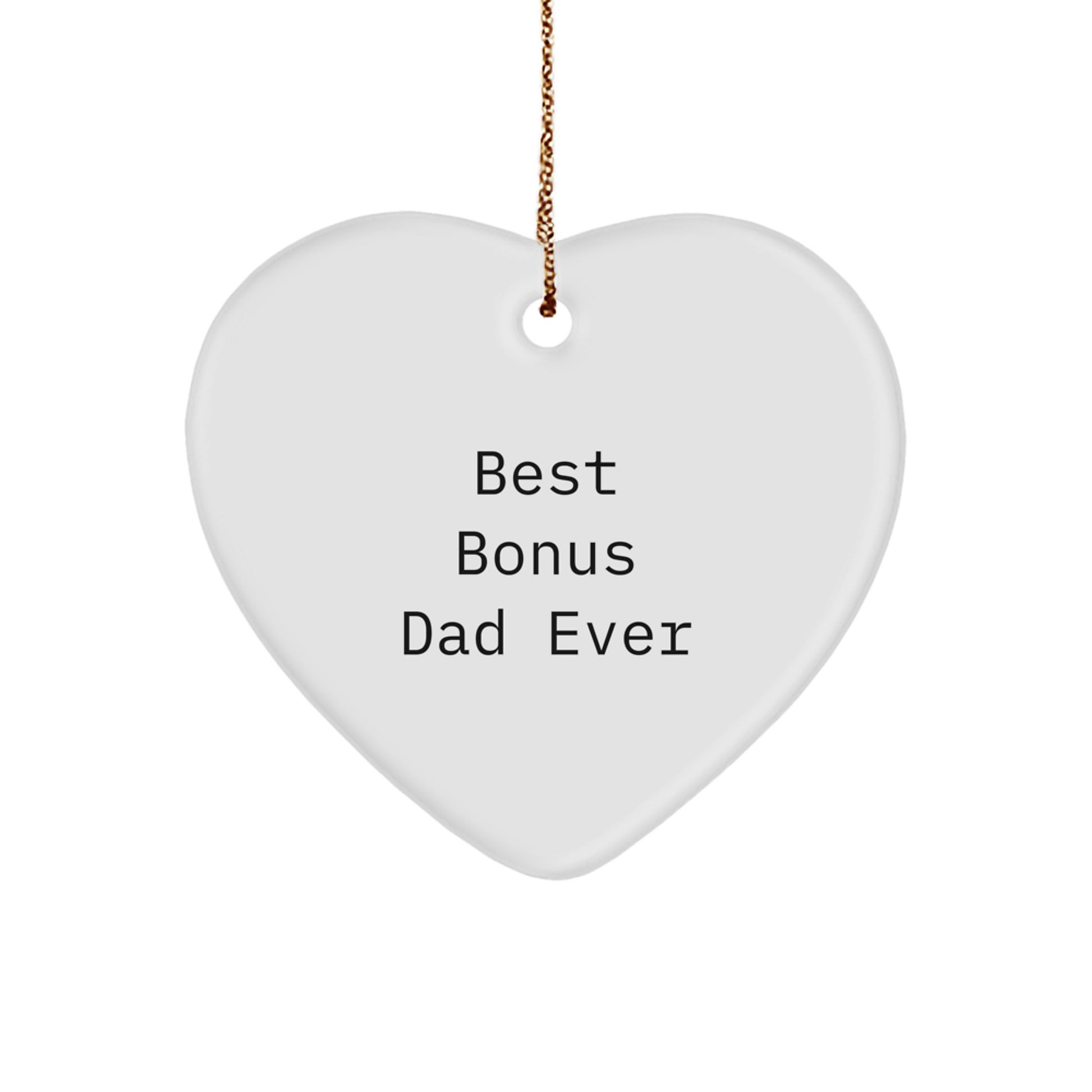 Funny Bonus Dad Gifts from Men for Christmas Unique Heart Ornament Best Dad Ever - Image 1