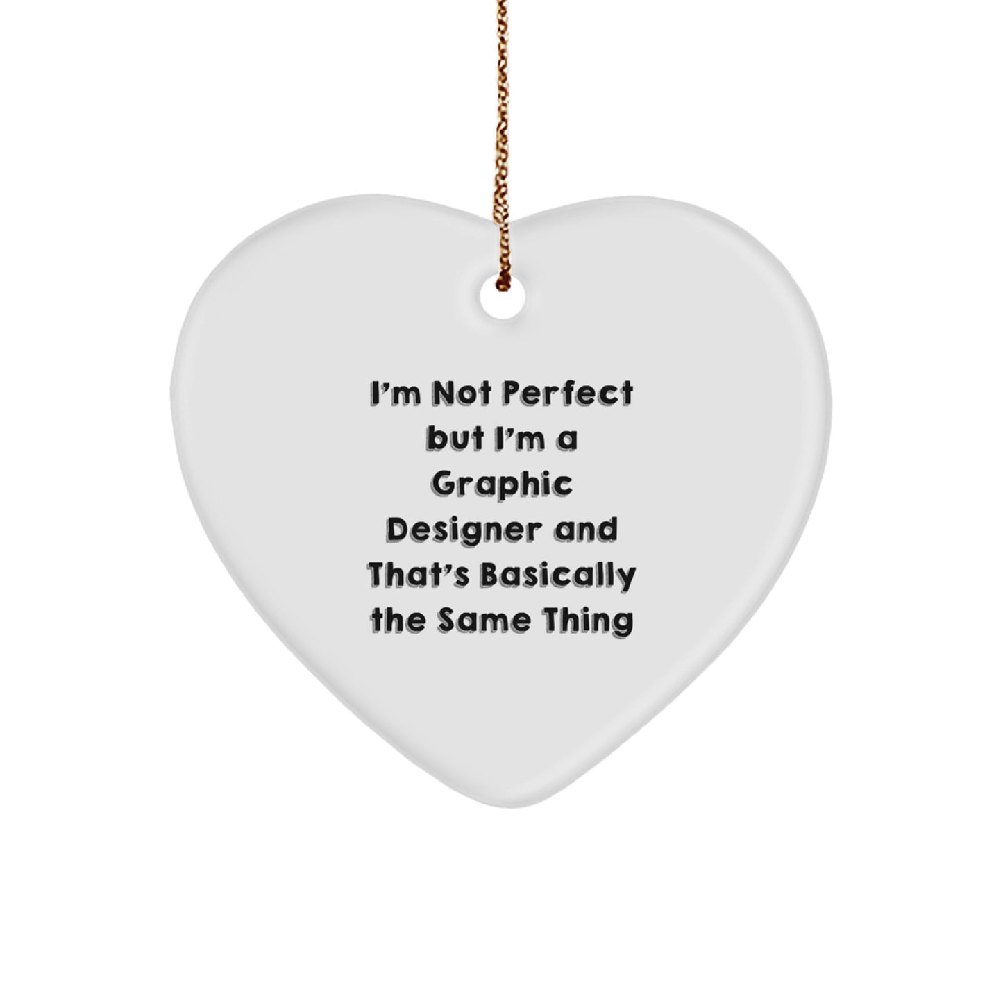 Funny Graphic Designer Gifts from Friends, Heart Ornament for Graphic Designer, Unique Christmas Unique Gifts for Him or Her - Image 1