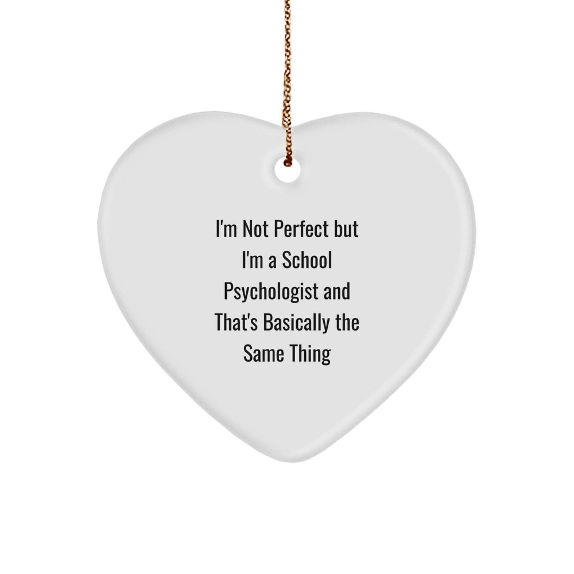 Funny School Psychologist Heart Ornament Gifts from Friends and Family for School Psychologist Christmas Unique Gifts - Image 1