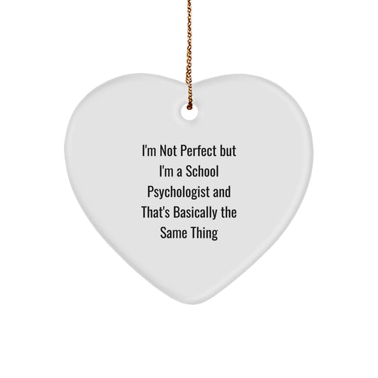 Funny School Psychologist Heart Ornament Gifts from Friends and Family for School Psychologist Christmas Unique Gifts - Image 1