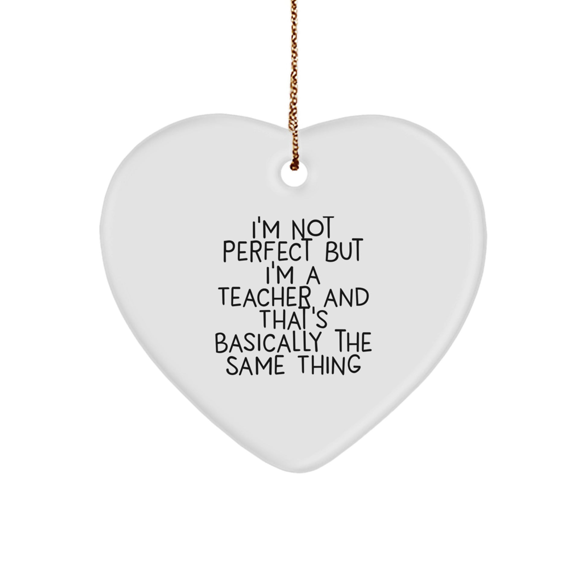 Funny Teacher Heart Ornament Gifts from Friends, Family, or Coworkers for Christmas Unique Presents - Image 1
