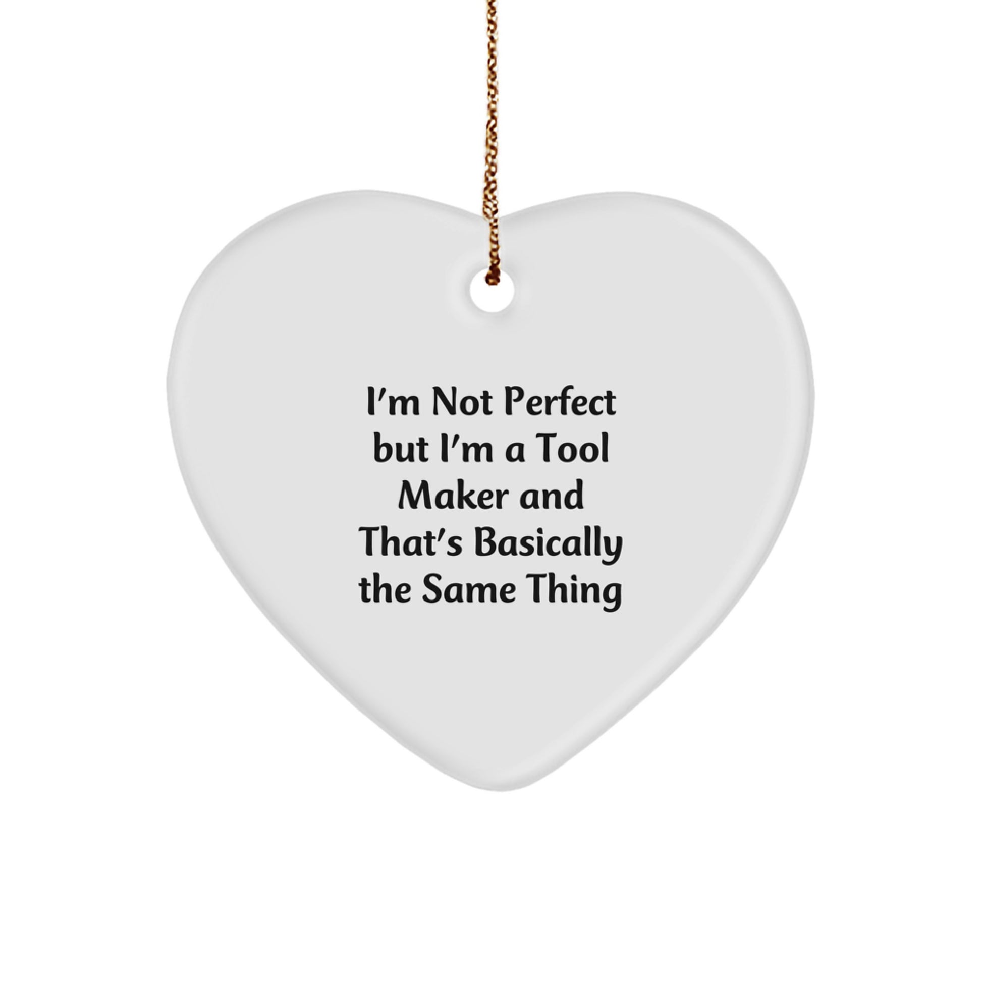 Funny Tool Maker Heart Ornament Gifts from Friends or Family for Christmas Unique Gifts - Image 1