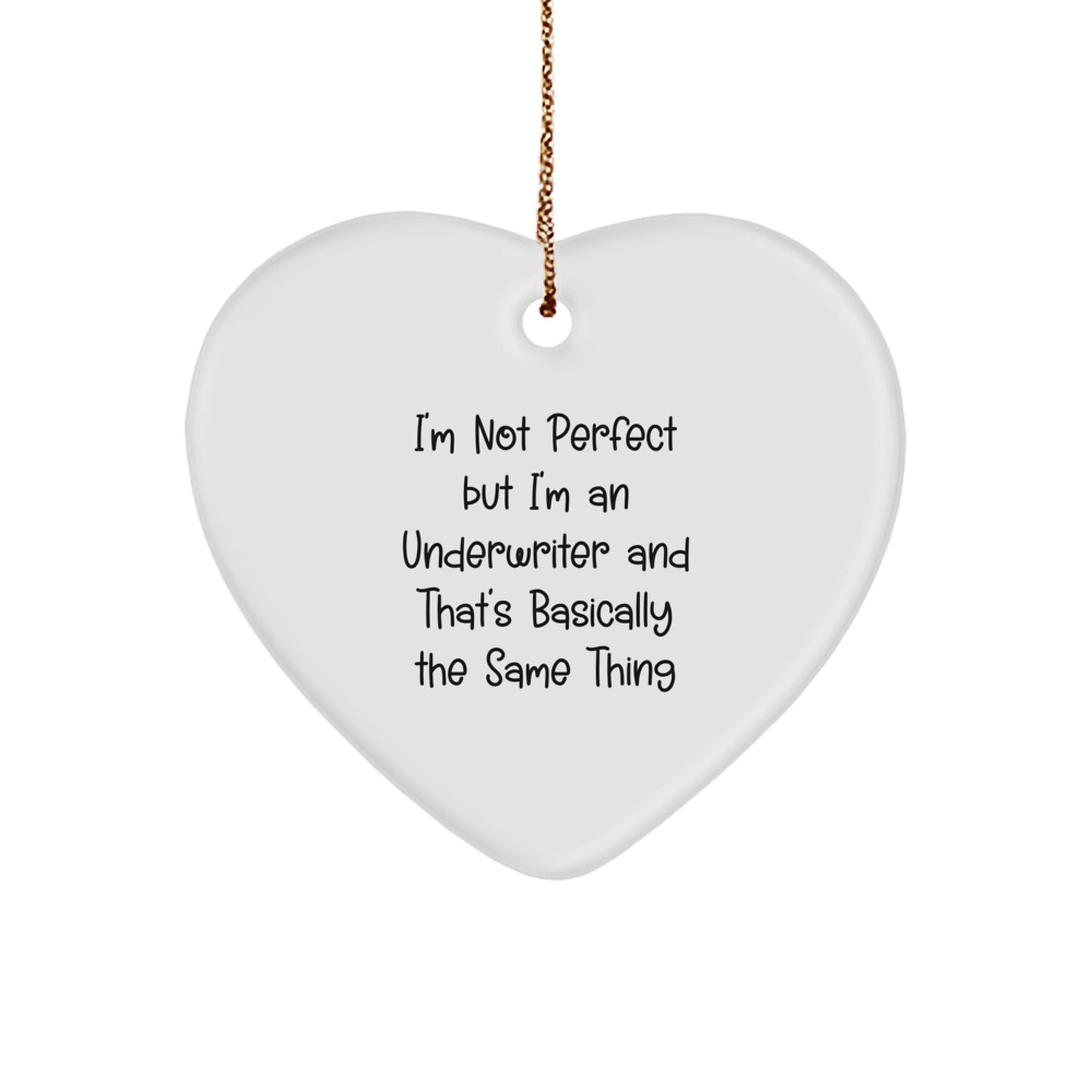 Gifts from Friends, Family, or Coworkers for Underwriter with Funny Heart Ornament, Perfect Christmas Unique Gifts - Image 1