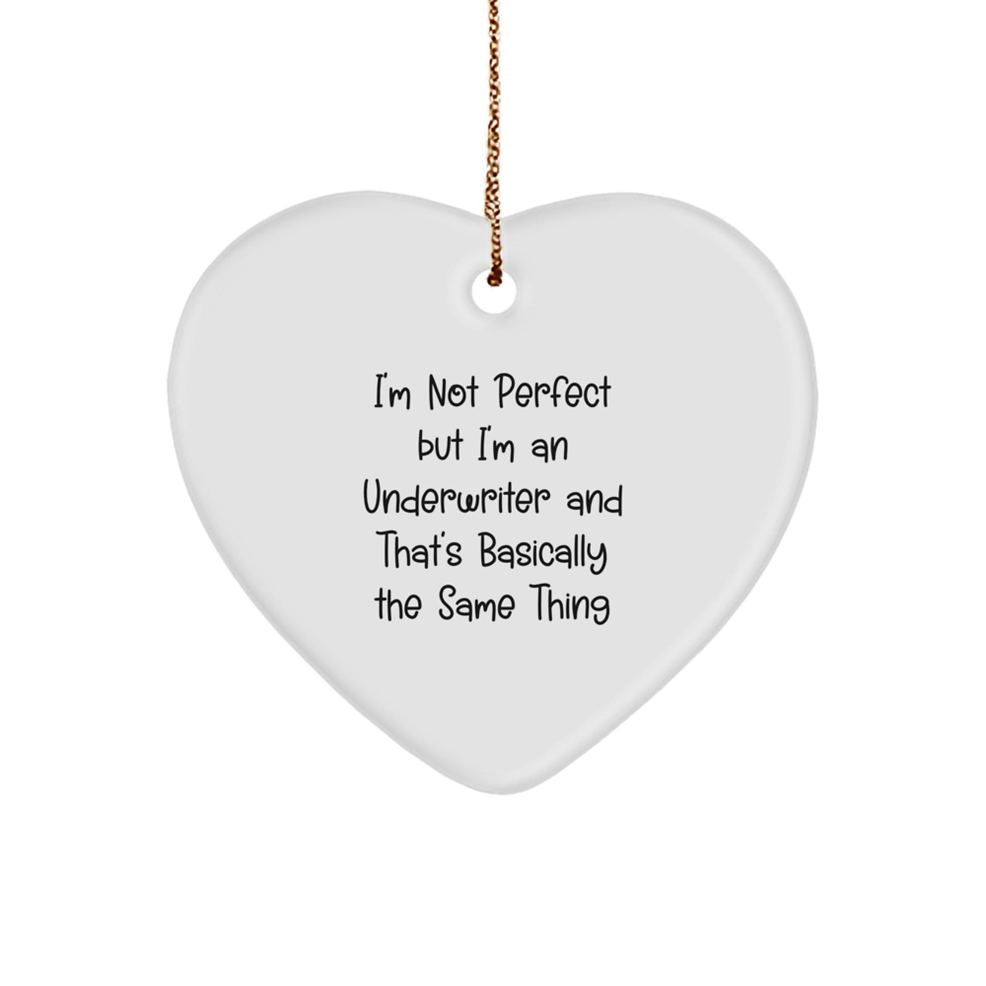 Gifts from Friends, Family, or Coworkers for Underwriter with Funny Heart Ornament, Perfect Christmas Unique Gifts - Image 1
