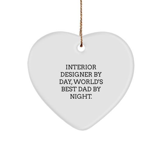Funny Interior Designer Gifts Heart Ornament for Men - Interior Designer By Day, World's Best Dad By Night, Gifts from Dad for Interior Designer at Christmas - Image 1