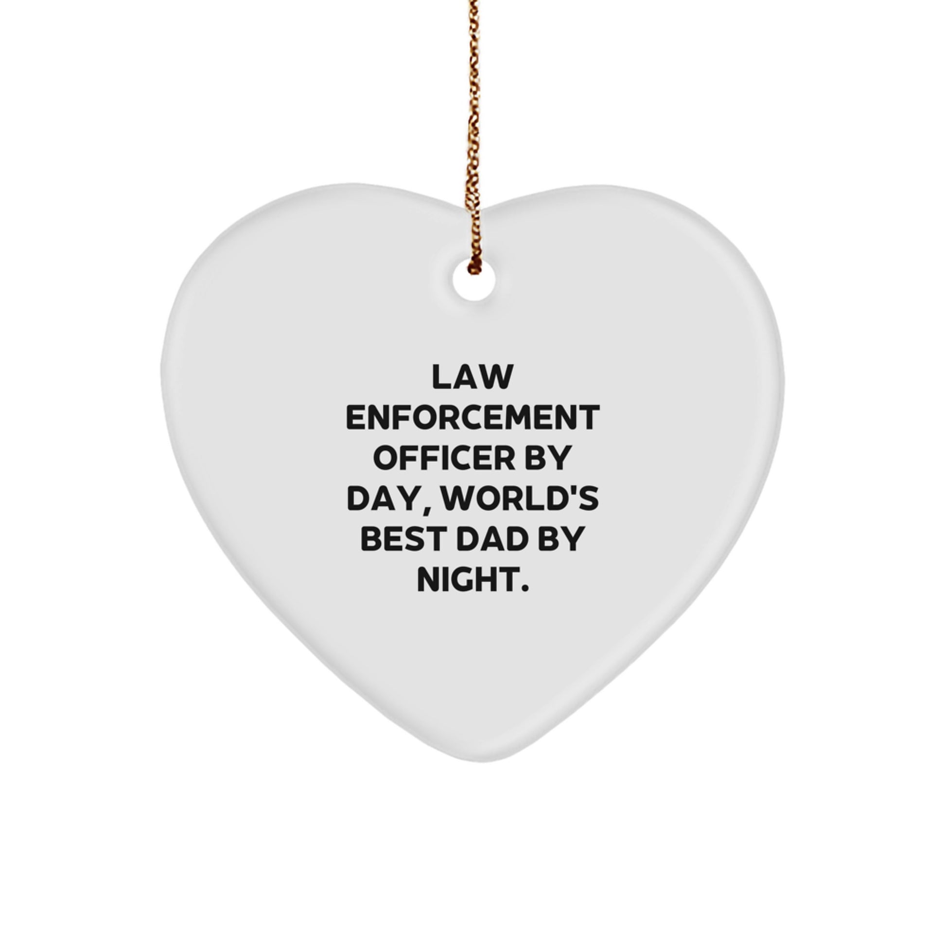Funny Law Enforcement Officer Gifts from Mom, Dad or Friends - Law Enforcement Officer Heart Ornament with Quote 'Law Enforcement Officer By Day, World's Best Dad By Night' for Christmas Unique Gifts - Image 1